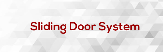 Sliding Door System